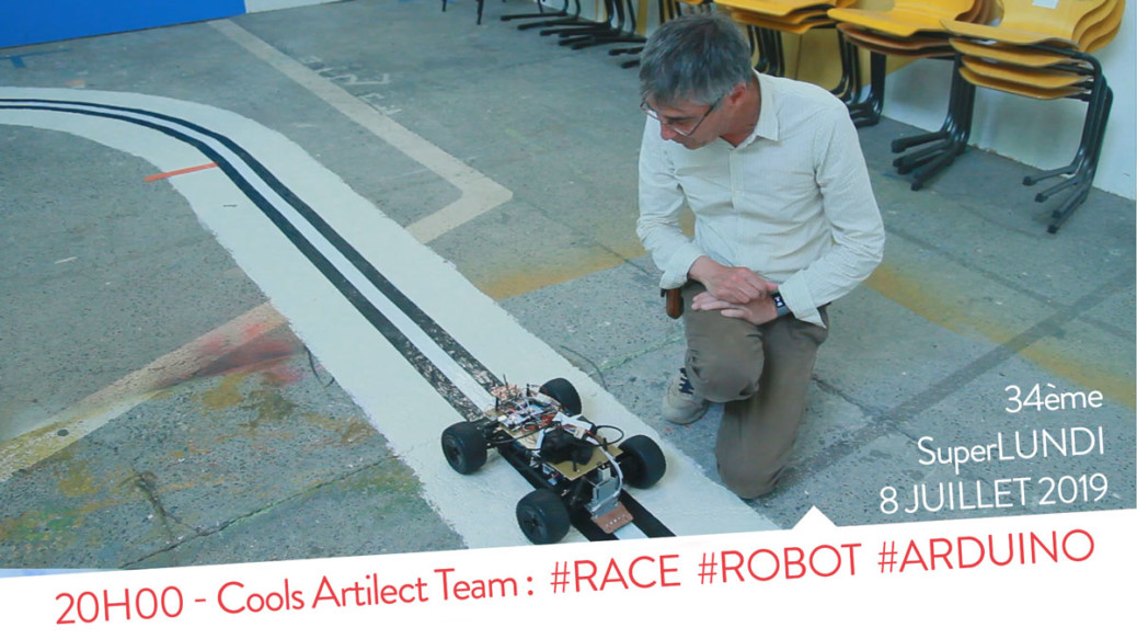 SPL34 : 20H00 – Cools Artilect Team – #Course #Robot #Arduino